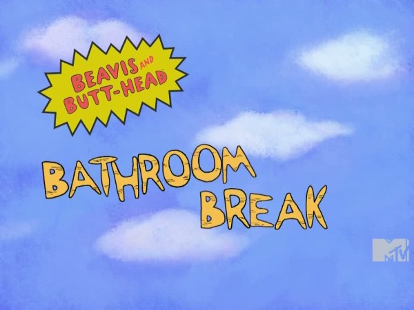 Beavis and Butthead Bathroom Break